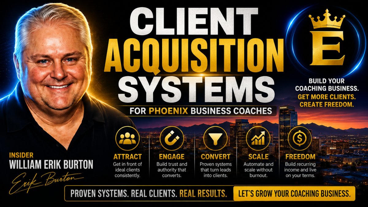 Client Acquisition Systems for Phoenix Business Coaches