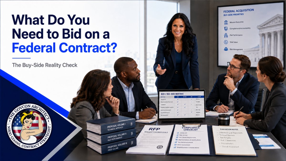 What Do You Need to Bid on a Federal Contract? The Buy-Side Reality Check