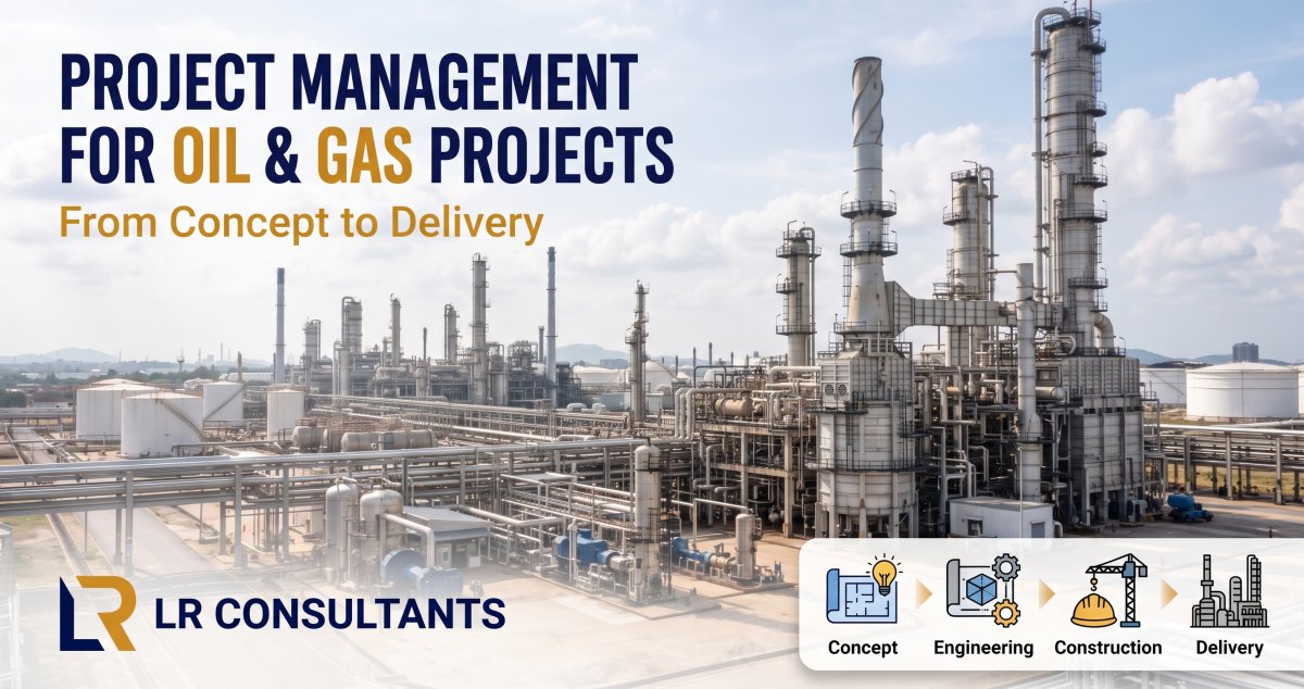 Project Management for Oil and Gas Projects: From Concept to Delivery