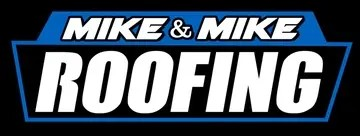 Mike and Mike Roofing